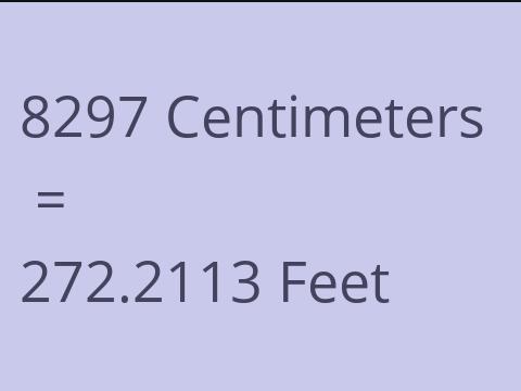8297 CM TO FEET
