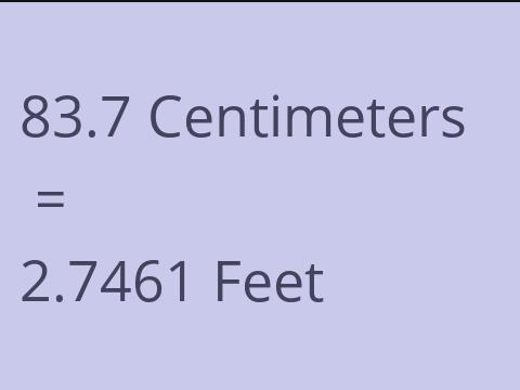 83.7 CM TO FEET