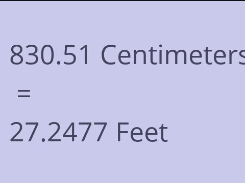 830.51 CM TO FEET