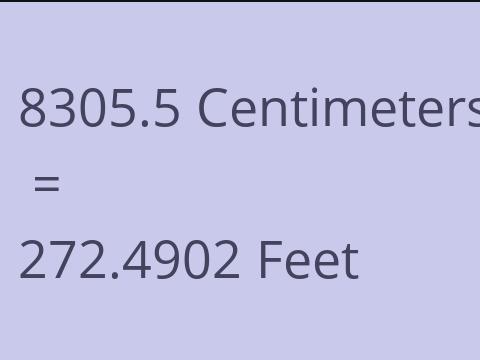 8305.5 CM TO FEET