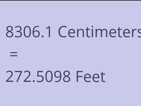 8306.1 CM TO FEET