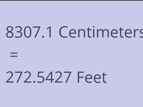 8307.1 CM TO FEET