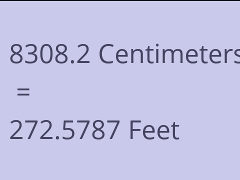 8308.2 CM TO FEET