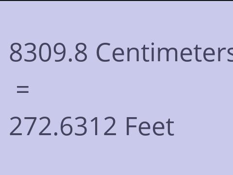 8309.8 CM TO FEET
