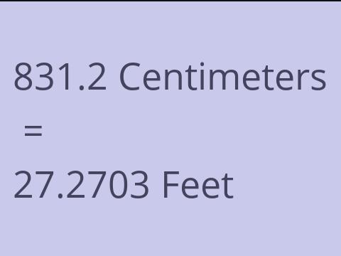 831.2 CM TO FEET