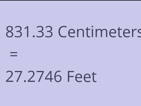 831.33 CM TO FEET