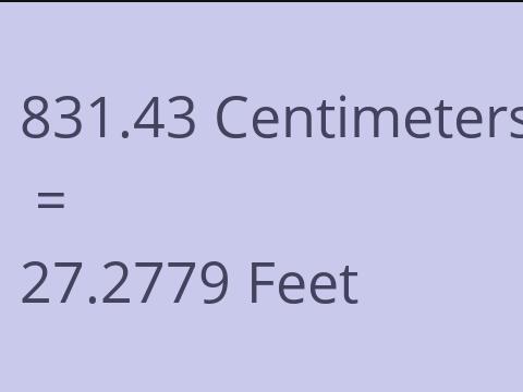 831.43 CM TO FEET