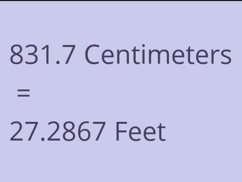 831.7 CM TO FEET