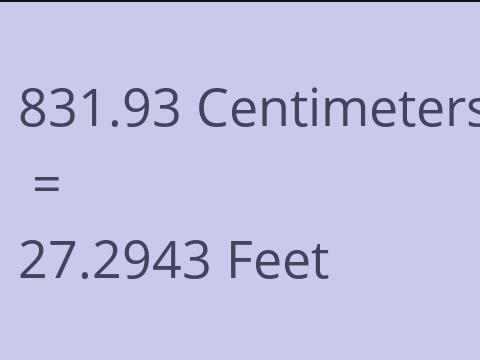 831.93 CM TO FEET