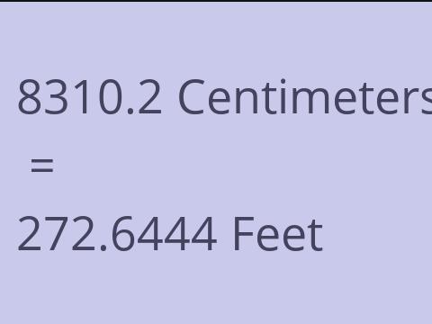 8310.2 CM TO FEET