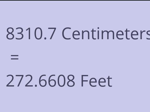 8310.7 CM TO FEET