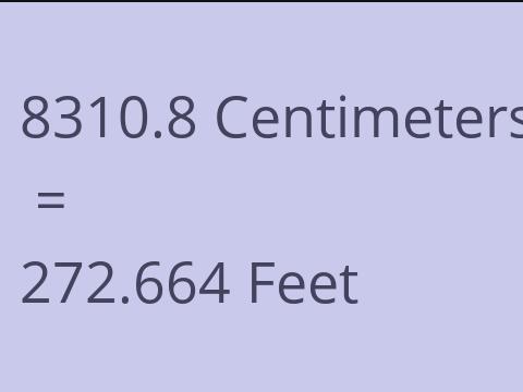 8310.8 CM TO FEET