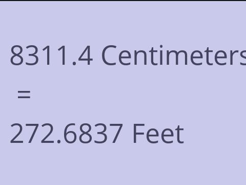 8311.4 CM TO FEET