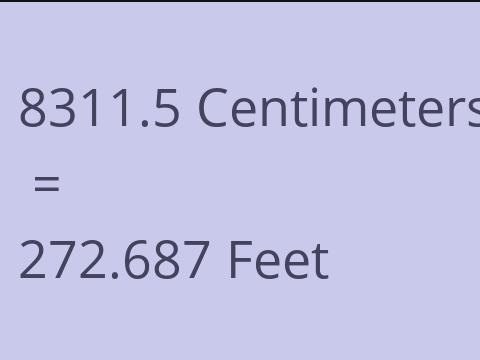 8311.5 CM TO FEET