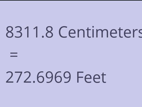 8311.8 CM TO FEET