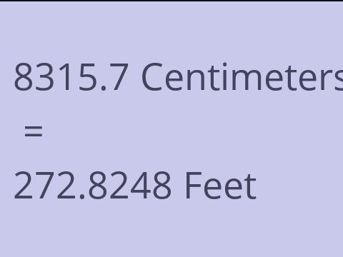 8315.7 CM TO FEET