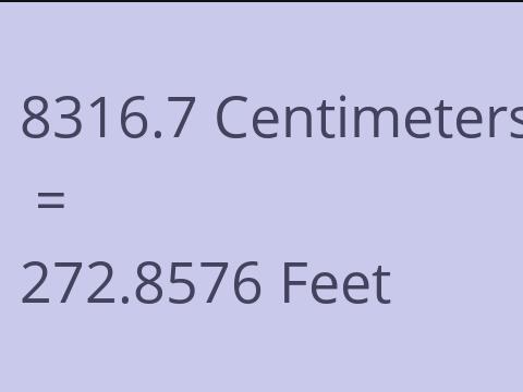 8316.7 CM TO FEET