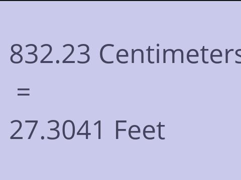 832.23 CM TO FEET