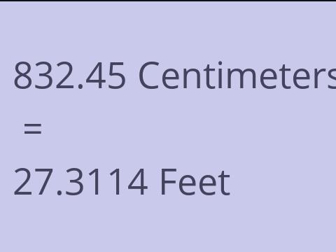 832.45 CM TO FEET