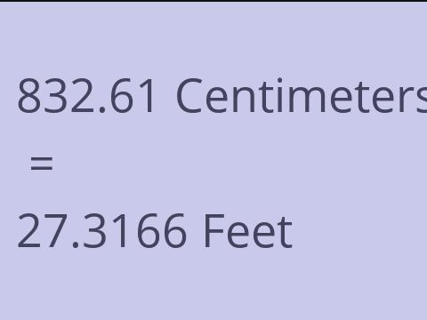 832.61 CM TO FEET