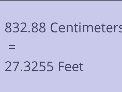 832.88 CM TO FEET