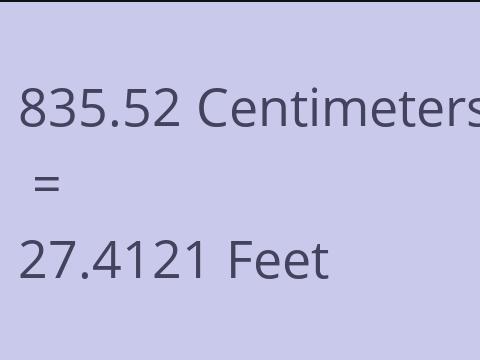 835.52 CM TO FEET