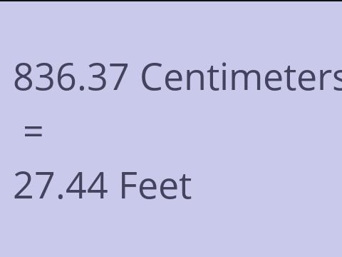 836.37 CM TO FEET