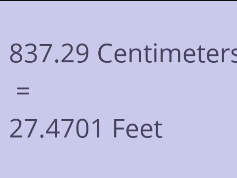 837.29 CM TO FEET