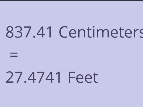 837.41 CM TO FEET