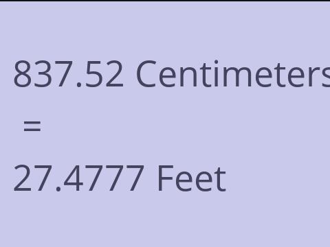 837.52 CM TO FEET