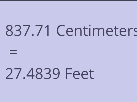 837.71 CM TO FEET