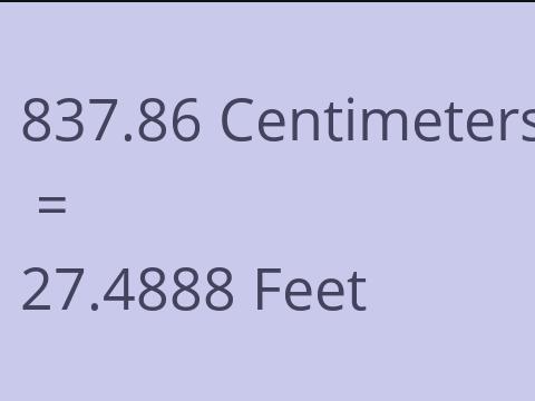 837.86 CM TO FEET