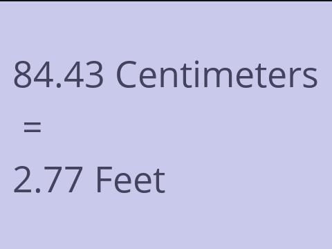 84.43 CM TO FEET