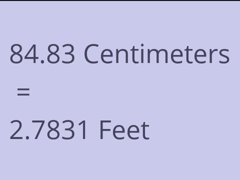 84.83 CM TO FEET