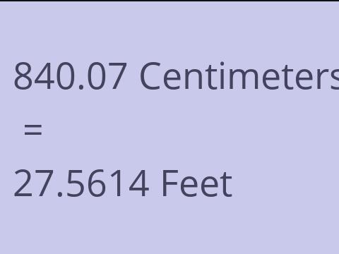 840.07 CM TO FEET