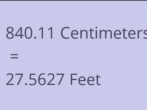 840.11 CM TO FEET