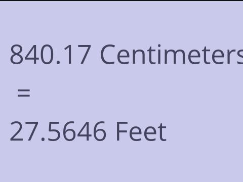 840.17 CM TO FEET