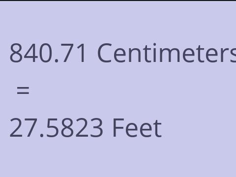 840.71 CM TO FEET