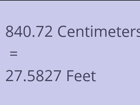 840.72 CM TO FEET