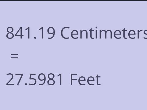 841.19 CM TO FEET