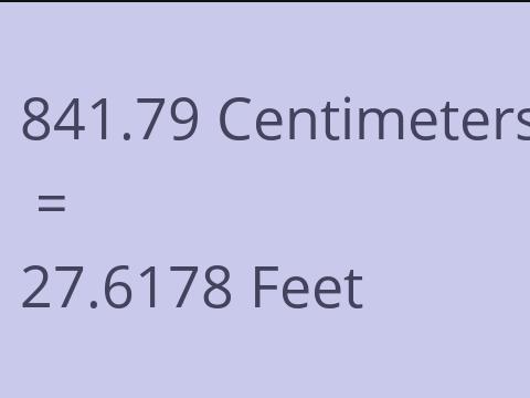 841.79 CM TO FEET