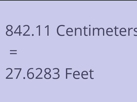 842.11 CM TO FEET