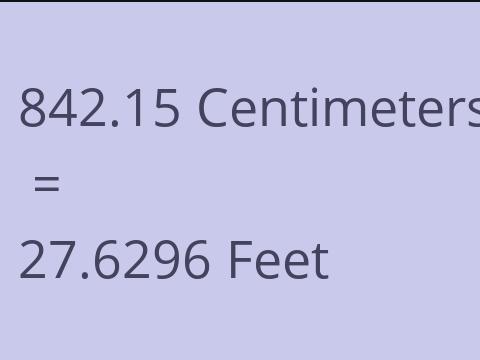 842.15 CM TO FEET