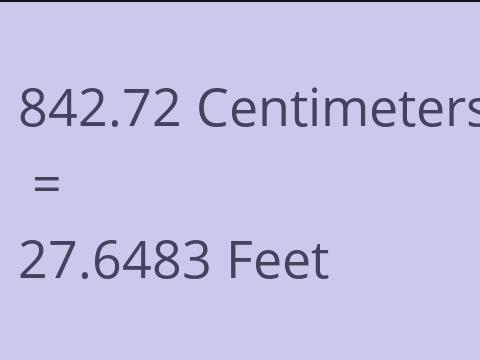 842.72 CM TO FEET