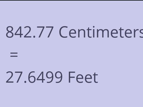 842.77 CM TO FEET