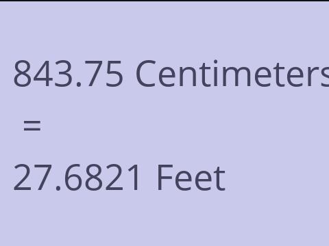 843.75 CM TO FEET