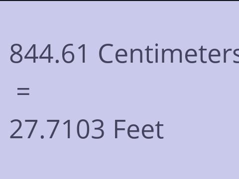 844.61 CM TO FEET