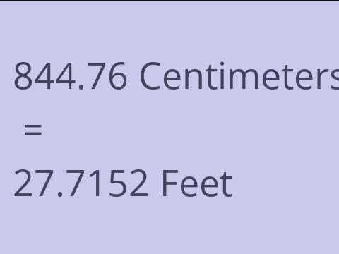 844.76 CM TO FEET