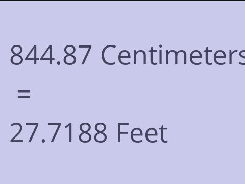 844.87 CM TO FEET