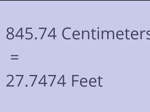 845.74 CM TO FEET